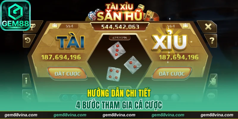 Hướng dẫn chi tiết 4 bước tham gia cá cược
