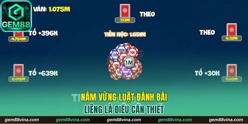 Nắm vững luật đánh bài liêng là điều cần thiết