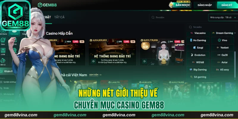 Những nét giới thiệu về chuyên mục casino Gem88